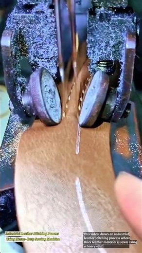 Industrial Leather Stitching Process Using Heavy-Duty Sewing Machine