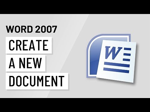 Word 2007: Creating a New Document