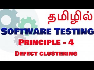 Software Testing in Tamil - Principles - Defect Clustering
