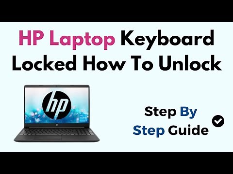 How to Unlock Locked HP Laptop Keyboard on Windows 11 – Step-by-Step Fix & Troubleshooting Guide