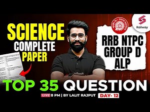 Railway Exams 2025 | Top 35 Science Questions for RRB NTPC, ALP & Group D | Science by Lalit Sir