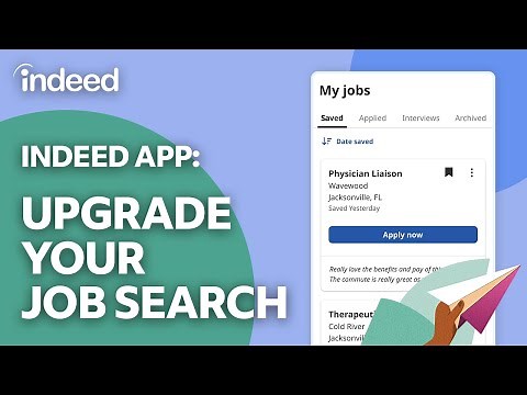 How to Use the Indeed Mobile App To Take Your Job Search to the Next Level | Indeed