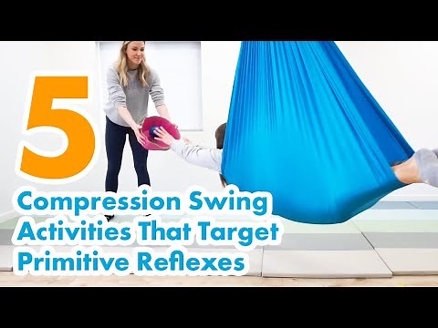 5 Compression Swing Activities That Target Primitive Reflexes