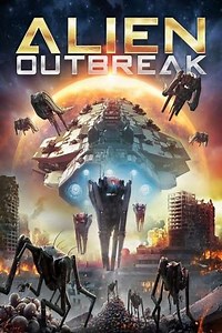Alien Outbreak (2020) - Movie