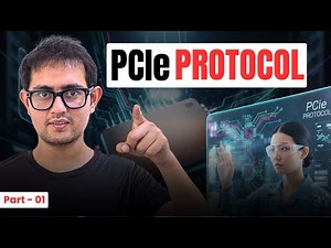 Advanced PCIe Protocol Class Part-1 | Introduction & Need for PCIe | Peripheral Interconnect Express