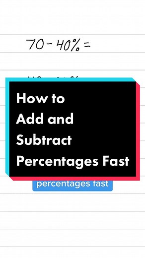 How to add and subtract percentages fast. #tiktokmath #mathtutor #mathtrick #mathbasics #mathhelp #howto #tutor #percentage