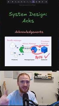 Acknowledgements and ACKs - System Design