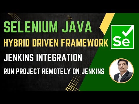 Session 56: Selenium with Java | Hybrid Framework | Jenkins CI Setup | (Final Session)