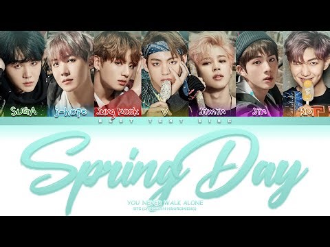 BTS Spring Day (봄날) Color Coded Lyrics/가사 (Han/Rom/Eng)