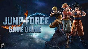 Jump Force - 100% Save Game - PC – YourSaveGames