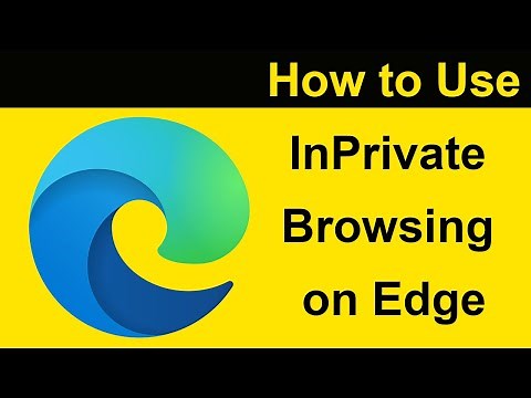 How to Use InPrivate Browsing in Microsoft Edge Browser?