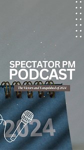 2024 was Donald Trump's year! WATCH the full Spectator P.M. podcast here: https://spectator.org/spectator-ep101-the-victors-and-vanquished-of-2024/ | The American Spectator