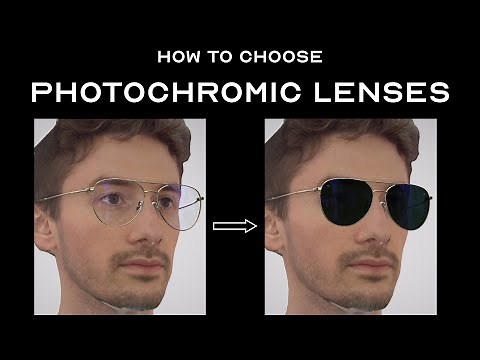 3 Tips for choosing Photochromic Lenses | Transitions / Reactolite / Sensity / Photofusion