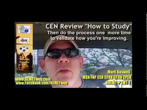 CEN Review - "How to Study for the CEN Exam"