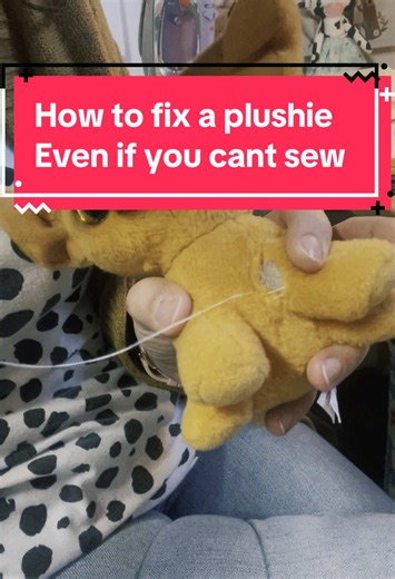 Fixing Plushie Tears Without Sewing Skills