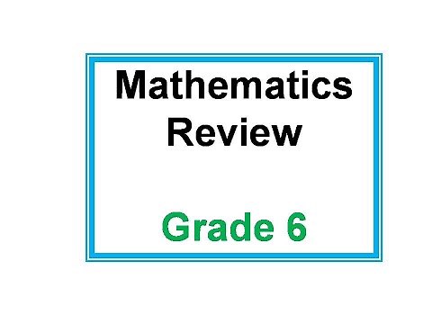 Mathematics Revision Grade 6