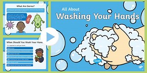 Kindergarten All About Washing Your Hands PowerPoint