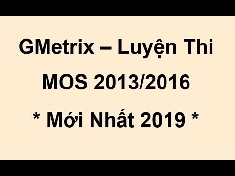 GMetrix - Hướng Dẫn Sử Dụng Luyện Thi MOS 2013/2016