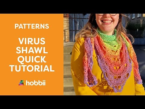How to Crochet the Virus Shawl | Quick & Easy Virus Shawl Tutorial