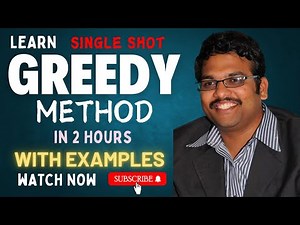 Learn Greedy Method with Examples in 2 Hours || Design and Analysis of Algorithms || DAA
