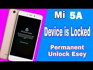 How To Fix Mi Redmi 5A This Device Is Locked ! Activate This Device
