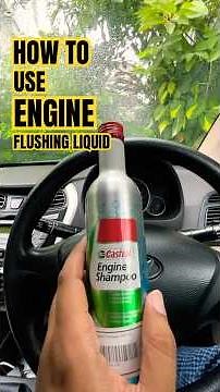 How and when to use an engine flush (castrol engine shampoo)? #castrolengineshampoo #enginedlush