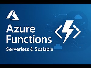 Azure Functions: The Ultimate Guide to Serverless Computing on Azure