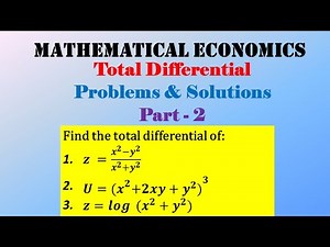 Total Differential | Problems & Solutions | Part - 2