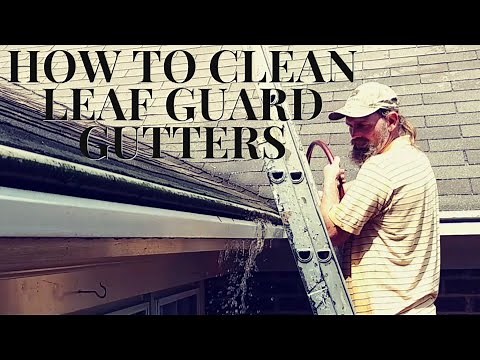 How to clean Leaf Guard gutters
