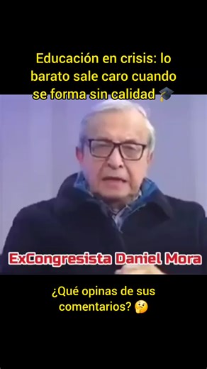 𝐄𝐝𝐮𝐜𝐚𝐜𝐢ó𝐧 𝐞𝐧 𝐜𝐫𝐢𝐬𝐢𝐬: 𝐥𝐨 𝐛𝐚𝐫𝐚𝐭𝐨 𝐬𝐚𝐥𝐞 𝐜𝐚𝐫𝐨 𝐜𝐮𝐚𝐧𝐝𝐨 𝐬𝐞 𝐟𝐨𝐫𝐦𝐚 𝐬𝐢𝐧 𝐜𝐚𝐥𝐢𝐝𝐚𝐝 🎓 📌 El excongresista Daniel Mora en una entrevista explicó por qué países como Alemania invierten tanto en educación: porque los ignorantes le cuestan más al Estado que lo que se gasta en formarlos. 🔎 Mora criticó duramente el crecimiento descontrolado de universidades sin estándares sólidos, señalando que Perú tiene más universidades por habitante que Brasil, pero con r