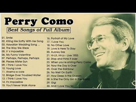 Best Songs of Perry Como - Perry Como Greatest Hits Full Album