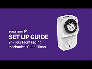 Set Up Guide for 24 Hour Front Facing Mechanical Outlet Timer by Fosmon