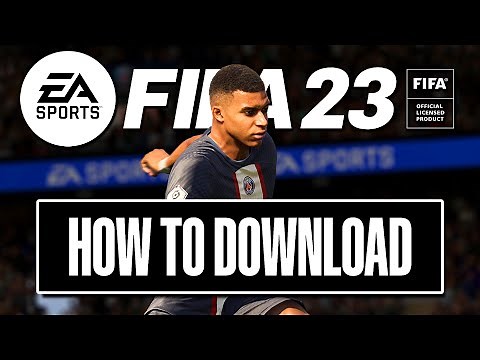 How to Download FIFA 23 on PC or Laptop - Full Guide