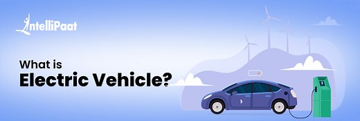 What is an Electric Vehicle (EV)? - Working and Types