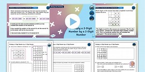 Year 5 Diving into Mastery: Step 3 Multiply a 2-Digit Number by a 2-Digit Number Teaching Pack